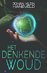Het denkende woud (e-Book) - Johan Klein Haneveld (ISBN 9789493266124)