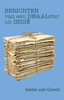 BERICHTEN van een DWAALster uit INDIË - Ineke van Geest (ISBN 9789083065670)