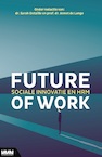 Future of Work - Dr. Annet de Lange, Dr. Sarah Detaille (ISBN 9789462157200)