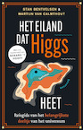 Het eiland dat Higgs heet - Stan Bentvelsen, Martijn van Calmthout (ISBN 9789088031175)
