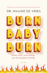 Burn Baby Burn (e-Book) - Maaike de Vries (ISBN 9789493272149)