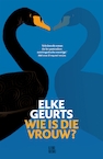 Wie is die vrouw? - Elke Geurts (ISBN 9789048865994)