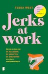 Jerks at Work (e-Book) - Tessa West (ISBN 9789402319248)