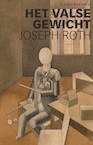 Het valse gewicht - Joseph Roth (ISBN 9789020416923)