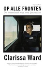 Op alle fronten (e-Book) - Clarissa Ward (ISBN 9789493256736)