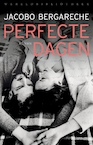 Perfecte dagen (e-Book) - Jacobo Bergareche (ISBN 9789028452343)