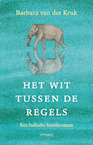 Het wit tussen de regels (e-Book) - Barbara van der Kruk (ISBN 9789044650846)