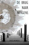 De brug naar nergens - Engelmundus (ISBN 9789491728495)