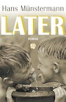 Later - Hans Münstermann (ISBN 9789462972544)