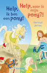 Help, ik ben een pony!/Help, waar is mijn pony (e-Book) - Gertrud Jetten (ISBN 9789020630398)