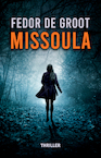 Missoula (e-Book) - Fedor de Groot (ISBN 9789464640878)