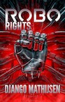Roborights (e-Book) - Django Mathijsen (ISBN 9789463084604)