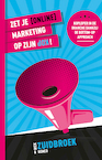 Zet je (online) marketing op zijn kop! - Remco Zuidbroek, Rick Zuidbroek (ISBN 9789090369037)