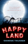 Happyland (e-Book) - Chinouk Thijssen (ISBN 9789020630497)