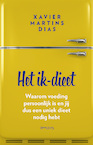 Het ik-dieet (e-Book) - Xavier Martins Dias (ISBN 9789044652963)