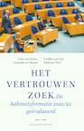 Het vertrouwen zoek - Carla van Baalen, Alexander van Kessel, Paul Bovend’Eert, Mark van Twist (ISBN 9789460045110)