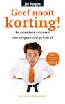 Geef nooit korting (e-Book) | Jos Burgers (ISBN 9789089651303)