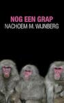 Nog een grap - Nachoem M. Wijnberg (ISBN 9789025442002)