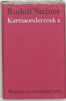 Karmaonderzoek 2 - Rudolf Steiner (ISBN 9789060385234)