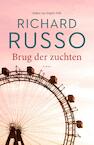 Brug der zuchten (e-Book) - Richard Russo (ISBN 9789044963946)
