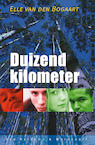 Duizend kilometer (e-Book) - Elle van den Bogaart (ISBN 9789000305384)