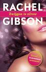 Zwijgen is zilver (e-Book) - Rachel Gibson (ISBN 9789045202723)