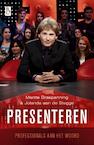 Presenteren (e-Book) - Maritte Braspenning, Jolanda aan de Stegge (ISBN 9789461560544)
