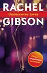 Undercover lover (e-Book) - Rachel Gibson (ISBN 9789045203720)