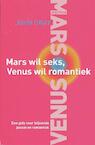 Mars wil seks, Venus wil romantiek - John Gray (ISBN 9789000302345)