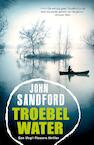 Troebel water (e-Book) - John Sandford (ISBN 9789044965933)