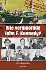 Wie vermoordde John F.Kennedy? (e-Book) - Perry Vermeulen (ISBN 9789000307173)