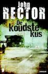 koudste kus (e-Book) - John Rector (ISBN 9789460234040)