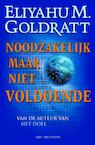 Noodzakelijk maar niet voldoende (e-Book) - Eliyahu M. Goldratt (ISBN 9789000320608)