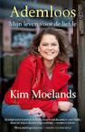 Ademloos - Kim Moelands (ISBN 9789400502796)