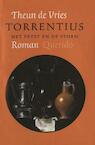 Torrentius het feest en de storm (e-Book) - Theun de Vries (ISBN 9789021445816)