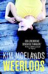 Weerloos - Kim Moelands (ISBN 9789400503373)