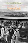 Grensland (e-Book) - Raymond Williams (ISBN 9789059364783)