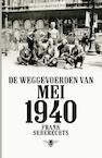 De weggevoerden van mei 1940 (e-Book) - Frank Seberechts (ISBN 9789460421945)