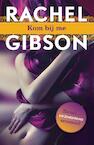 Kom bij me (e-Book) - Rachel Gibson (ISBN 9789045205458)