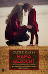 Mama gezocht (e-Book) - Cathy Glass (ISBN 9789402301588)