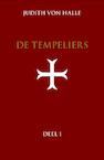 De tempeliers Deel 1 - Judith von Halle (ISBN 9789491748103)
