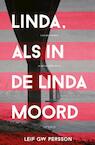 Linda, als in de Linda-moord (e-Book) - Leif G.W. Persson (ISBN 9789044626971)