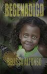 Begenadigd - Belissa Alfonso (ISBN 9789491439735)