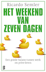Het weekend van zeven dagen (e-Book) - Ricardo Semler (ISBN 9789402303469)