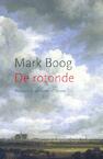 De rotonde (e-Book) - Mark Boog (ISBN 9789059366282)