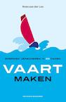 Vaart maken (e-Book) - Hans van der Loo (ISBN 9789089652546)