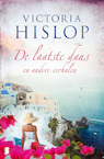 De laatste dans en andere verhalen (e-Book) - Victoria Hislop (ISBN 9789402305456)