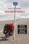 Weg van de wereld - Marica van der Meer (ISBN 9789038925189)