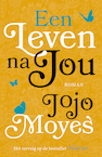Een leven na jou (e-Book) - Jojo Moyes (ISBN 9789026139567)