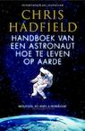 Handboek van een astronaut hoe te leven op aarde (e-Book) - Chris Hadfield (ISBN 9789045211145)